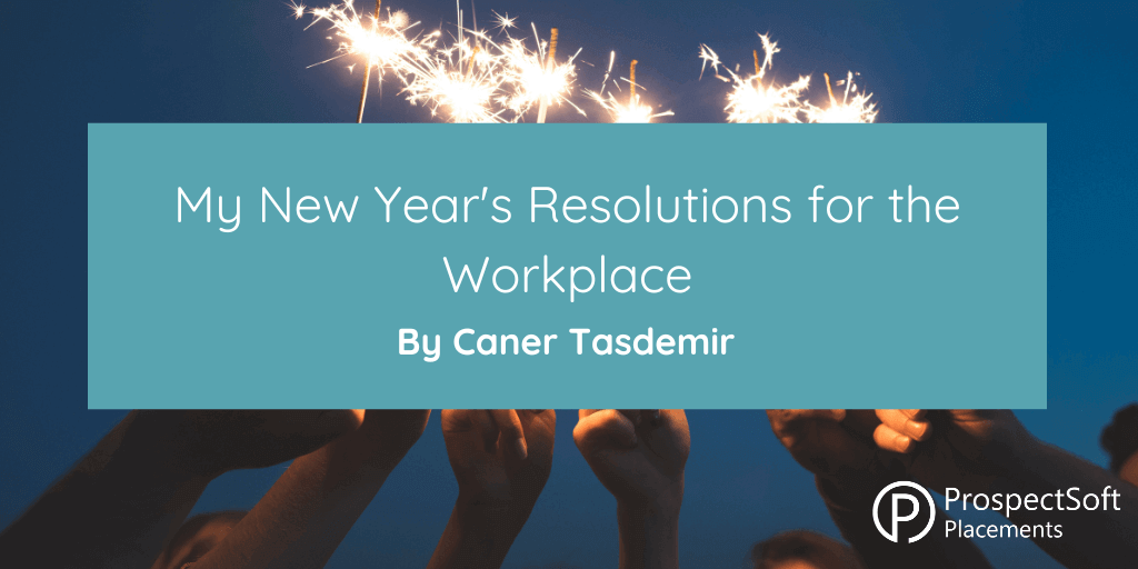 My New Year's Resolutions for the Workplace